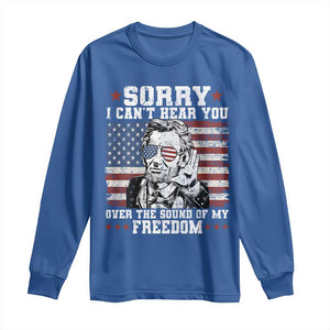 Funny Abraham Lincoln 4th Of July Long Sleeve Shirt Sorry Cant Hear You Sound Of My Freedom American Flag TS10 Royal Blue Print Your Wear