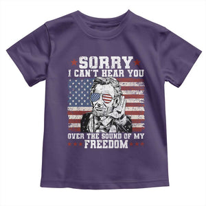 Funny Abraham Lincoln 4th Of July Toddler T Shirt Sorry Cant Hear You Sound Of My Freedom American Flag TS10 Purple Print Your Wear