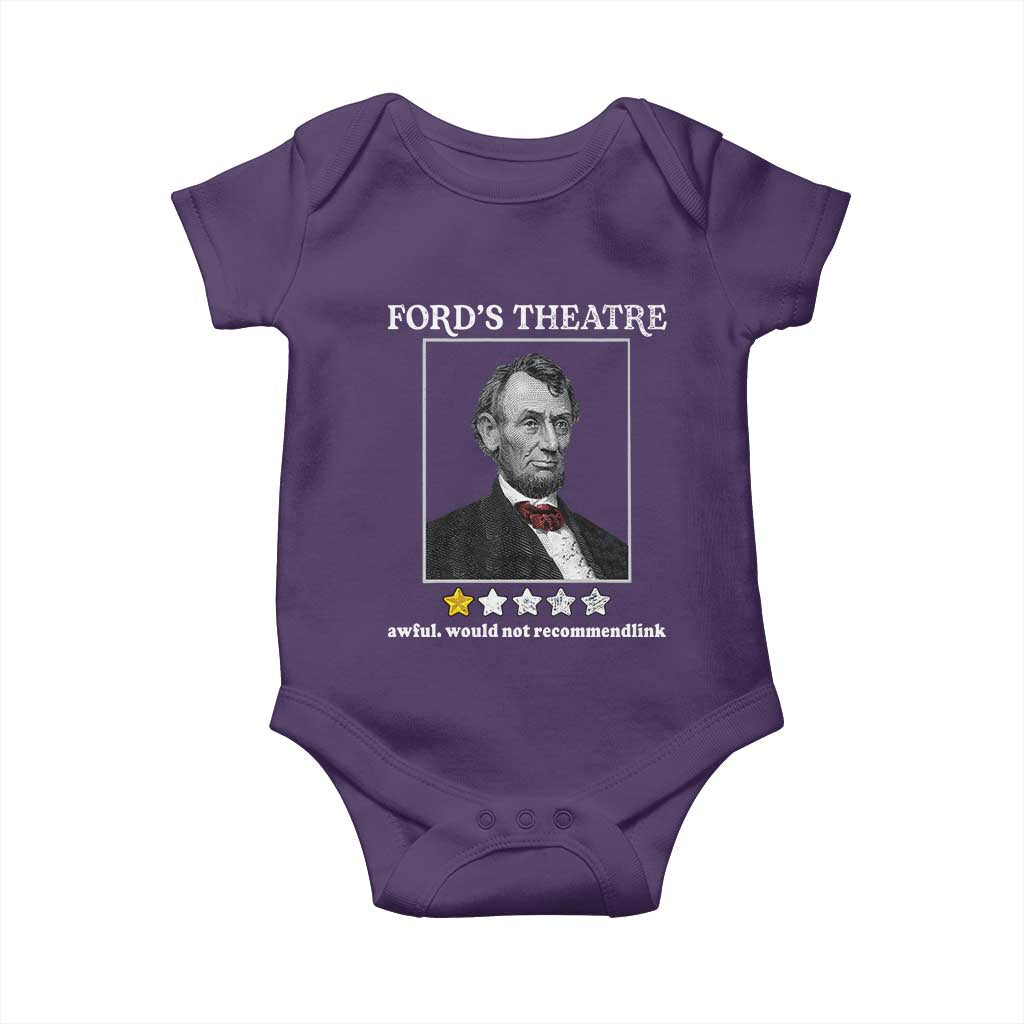 Funny Abraham Lincoln Ford's Theatre Baby Onesie 4th of July History Awful Would Not Recommend TS10 Purple Print Your Wear