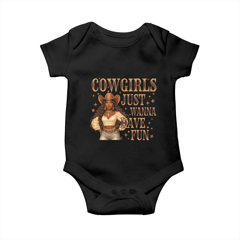Funny African American Cowgirl Baby Onesie Cowgirls Just Wanna Have Fun Western TS11 Black Print Your Wear