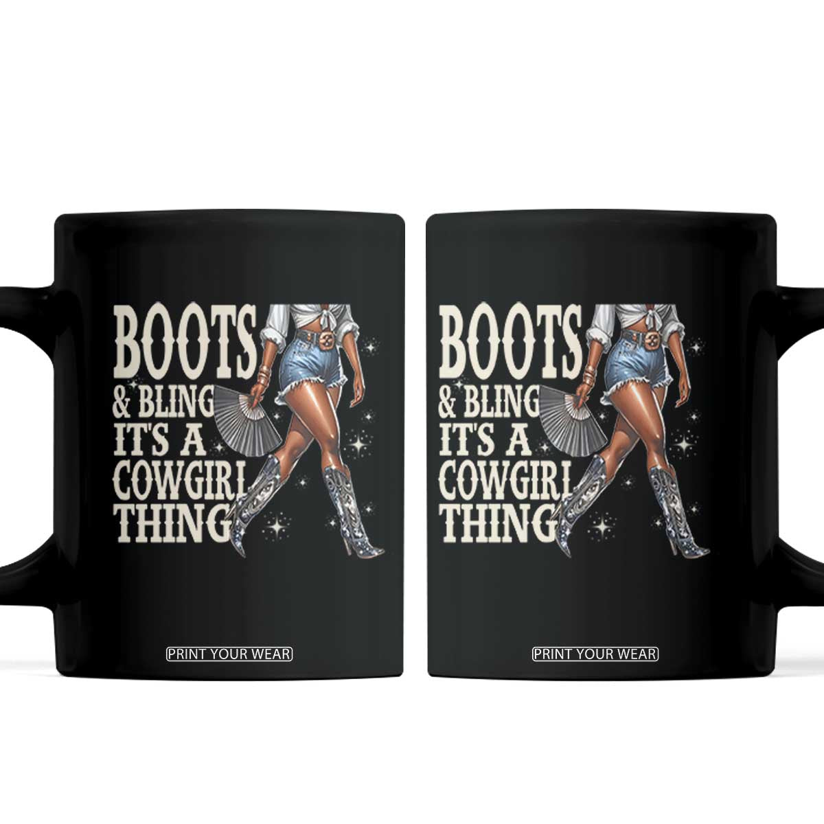 Funny African American Cowgirl Coffee Mug Boots And Bling It's A Cowgirl Thing TS11 Black Print Your Wear