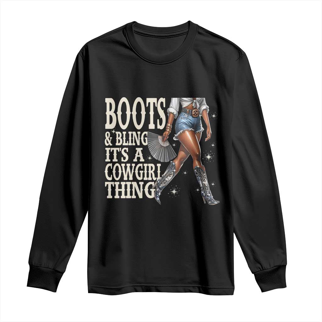 Funny African American Cowgirl Long Sleeve Shirt Boots And Bling It's A Cowgirl Thing TS11 Black Print Your Wear