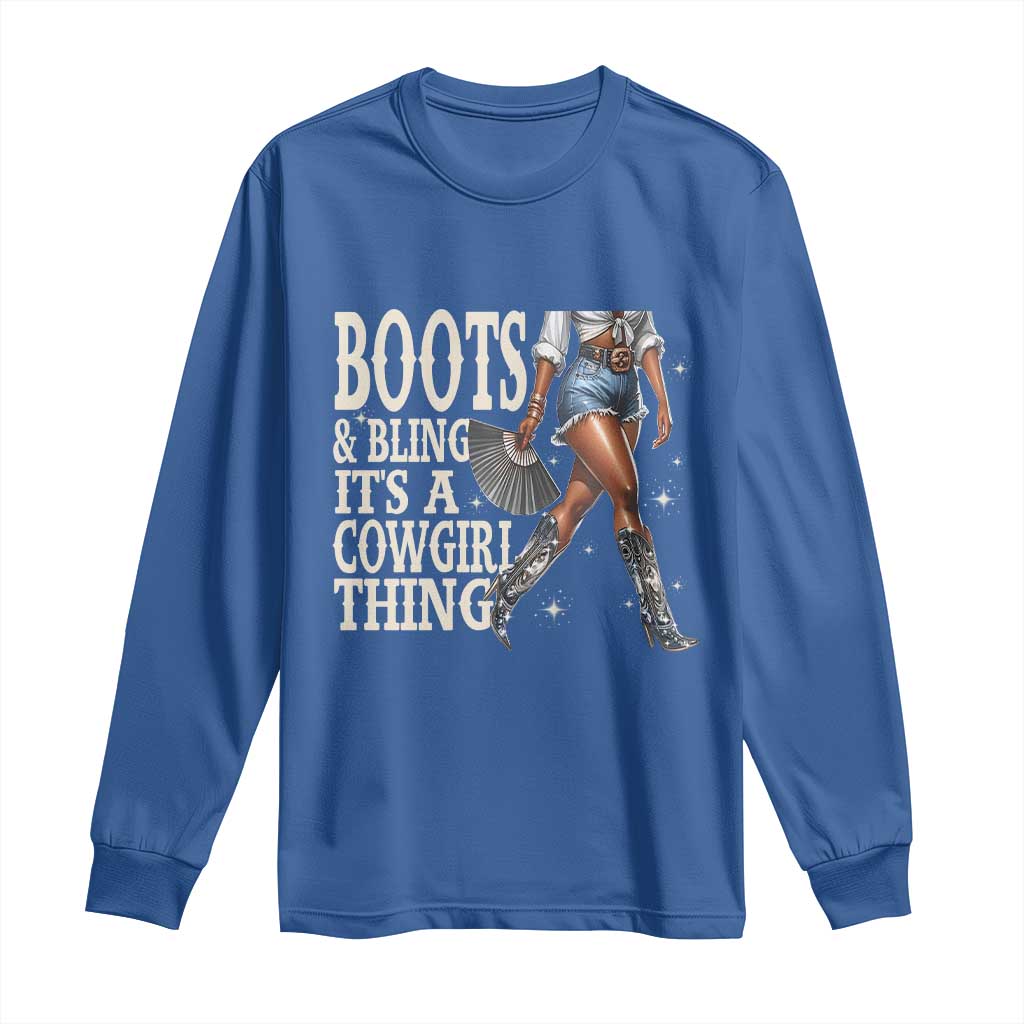 Funny African American Cowgirl Long Sleeve Shirt Boots And Bling It's A Cowgirl Thing TS11 Royal Blue Print Your Wear