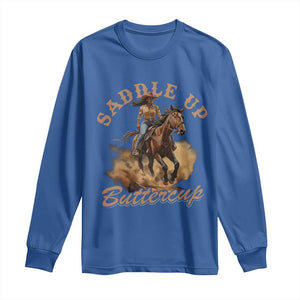 Funny African American Cowgirl Long Sleeve Shirt Saddle Up Buttercup Southern Western TS11 Royal Blue Print Your Wear