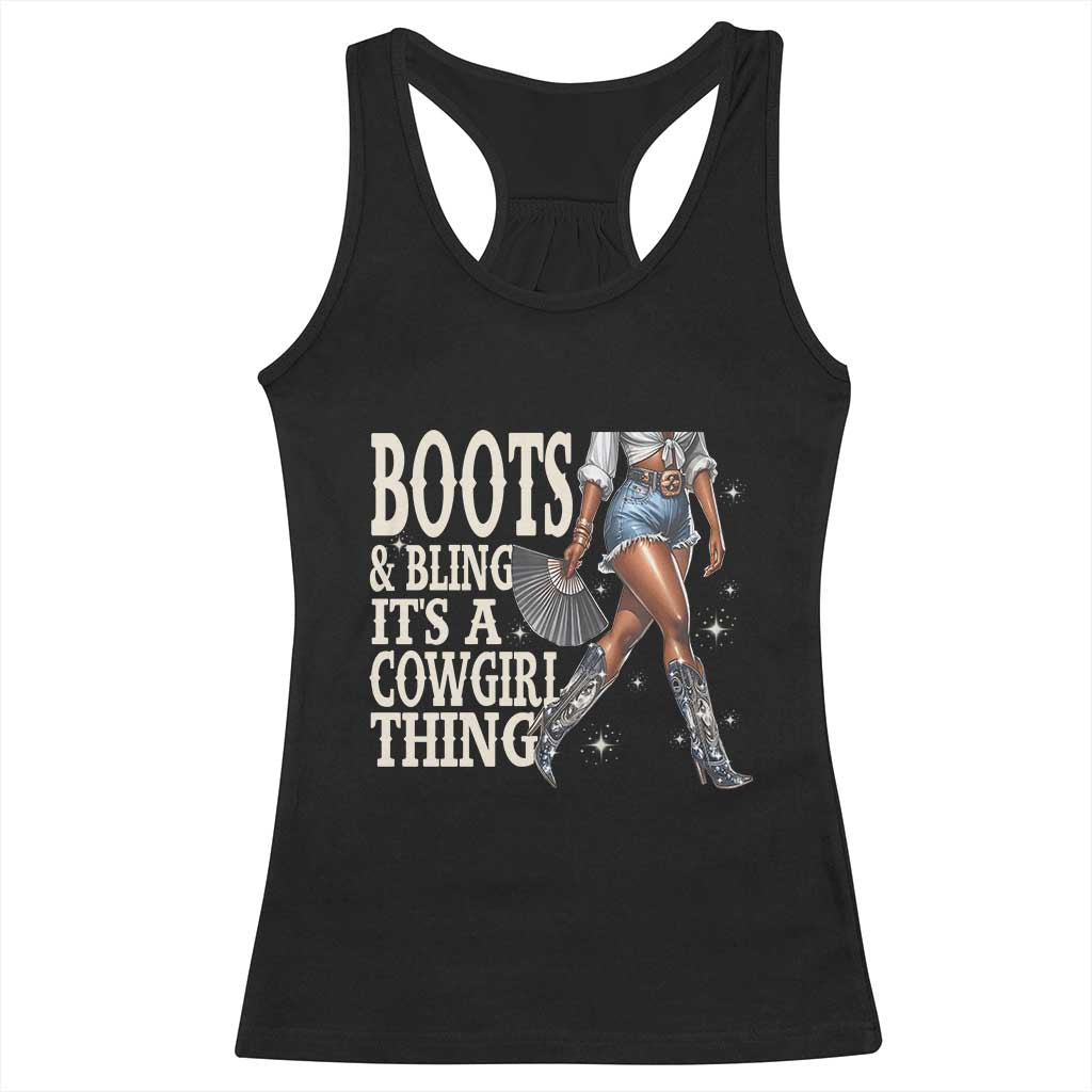 Funny African American Cowgirl Racerback Tank Top Boots And Bling It's A Cowgirl Thing TS11 Black Print Your Wear
