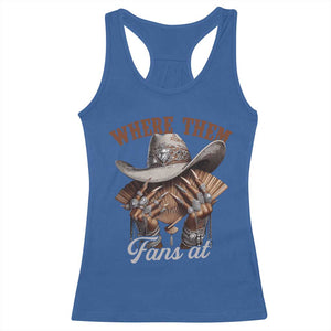 Funny African American Cowgirl Racerback Tank Top Where Them Fans At Cowboy Hat TS11 Royal Blue Print Your Wear