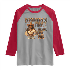Funny African American Cowgirl Raglan Shirt Cowgirls Just Wanna Have Fun Western TS11 Sport Gray Red Print Your Wear