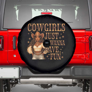 Funny African American Cowgirl Spare Tire Cover Cowgirls Just Wanna Have Fun Western TS11 Black Print Your Wear