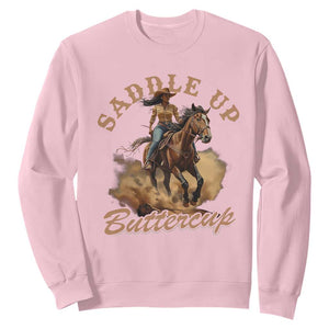 Funny African American Cowgirl Sweatshirt Saddle Up Buttercup Southern Western TS11 Light Pink Print Your Wear