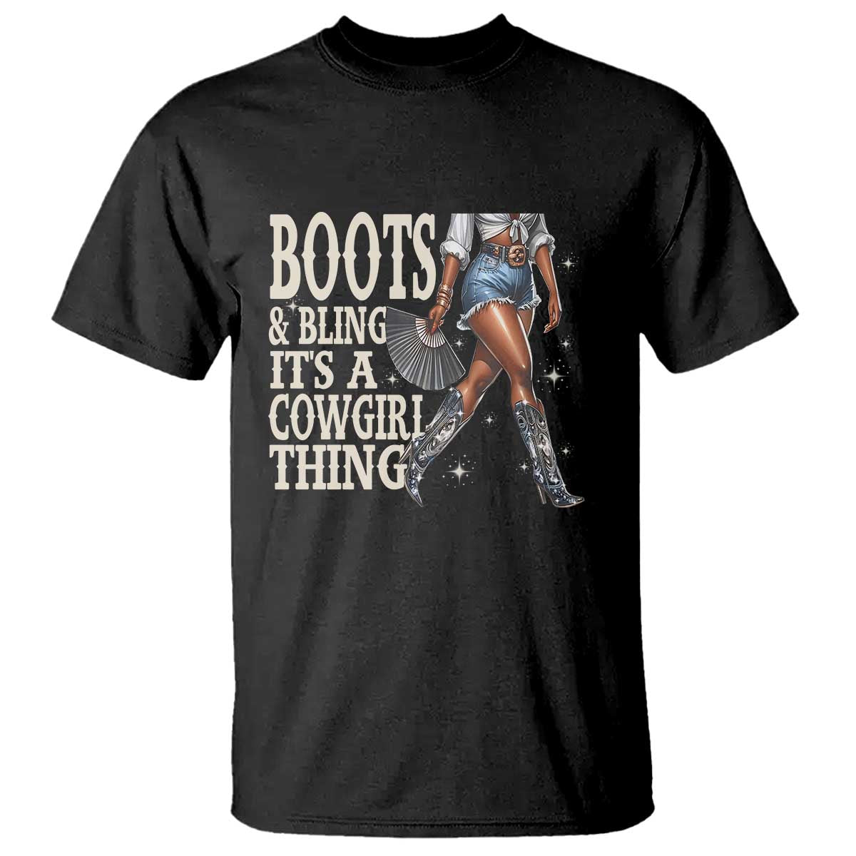 Funny African American Cowgirl T Shirt Boots And Bling It's A Cowgirl Thing TS11 Black Print Your Wear