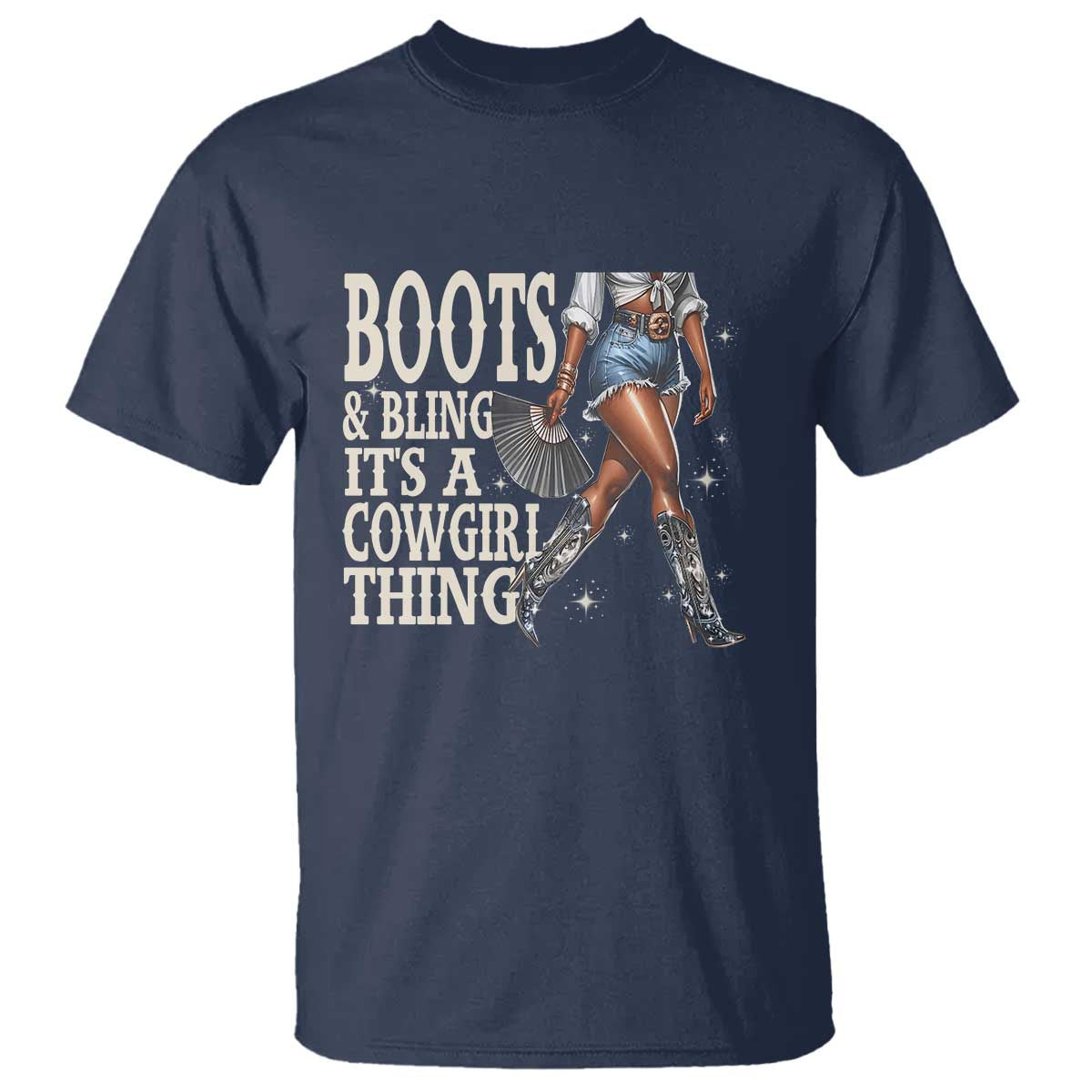 Funny African American Cowgirl T Shirt Boots And Bling It's A Cowgirl Thing TS11 Navy Print Your Wear