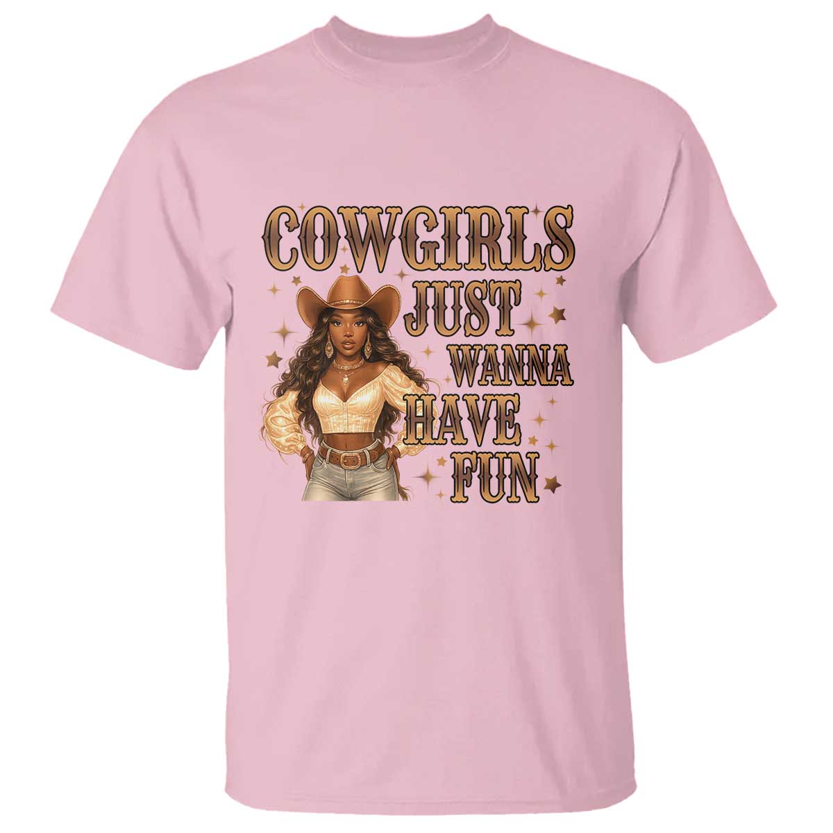 Funny African American Cowgirl T Shirt Cowgirls Just Wanna Have Fun Western TS11 Light Pink Print Your Wear