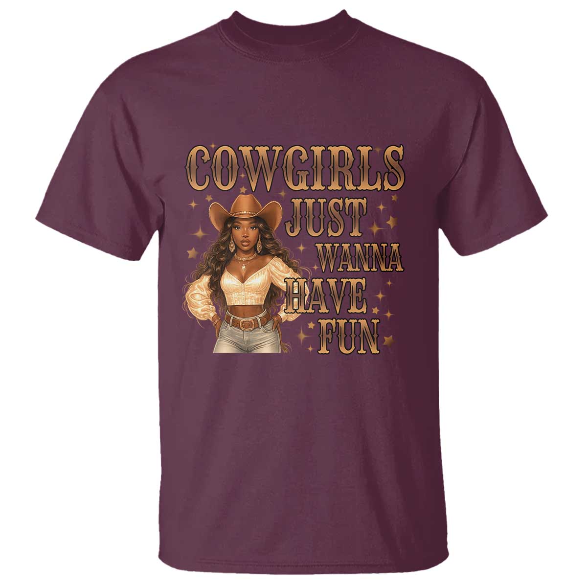 Funny African American Cowgirl T Shirt Cowgirls Just Wanna Have Fun Western TS11 Maroon Print Your Wear