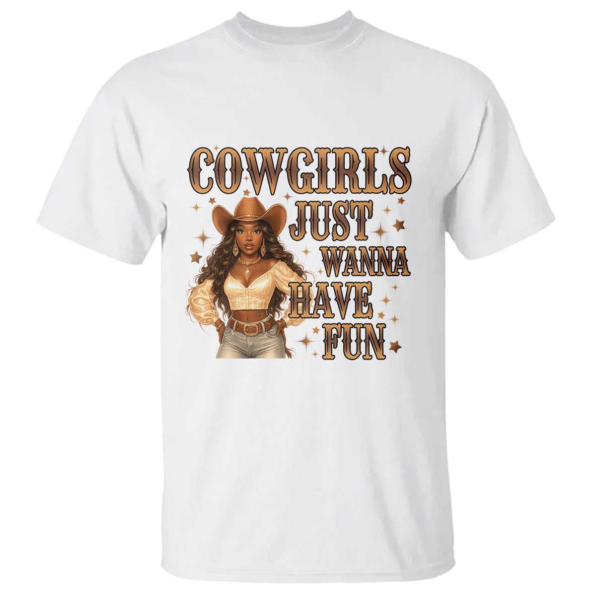 Funny African American Cowgirl T Shirt Cowgirls Just Wanna Have Fun Western TS11 White Print Your Wear