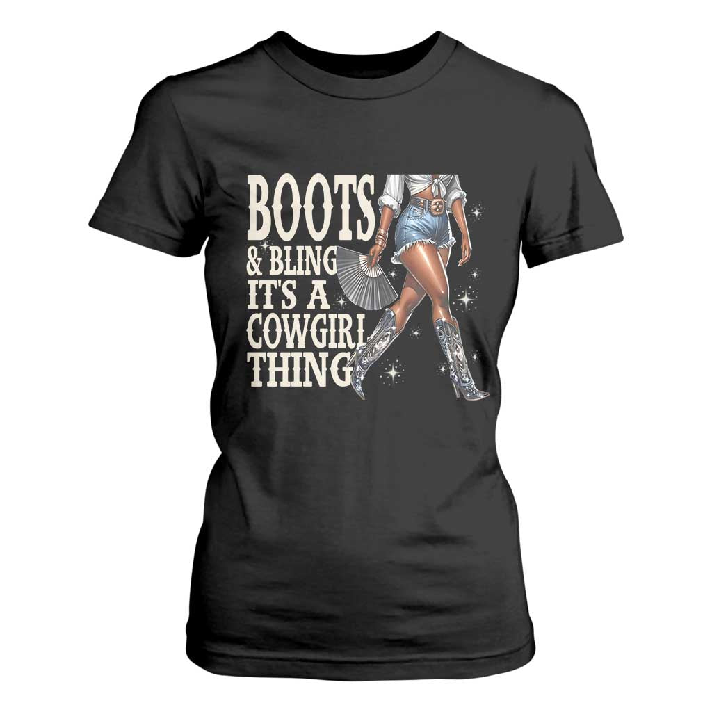 Funny African American Cowgirl T Shirt For Women Boots And Bling It's A Cowgirl Thing TS11 Black Print Your Wear