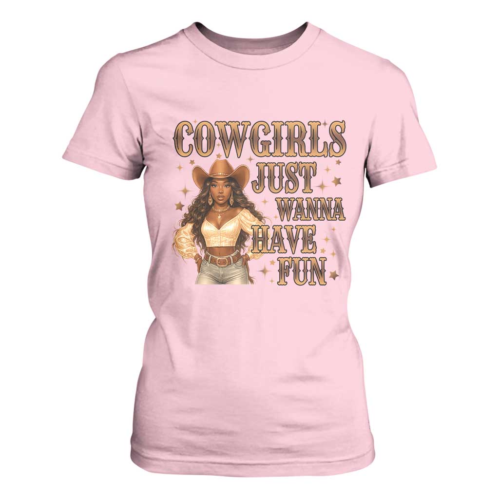 Funny African American Cowgirl T Shirt For Women Cowgirls Just Wanna Have Fun Western TS11 Light Pink Print Your Wear