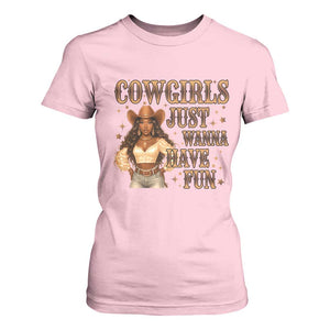 Funny African American Cowgirl T Shirt For Women Cowgirls Just Wanna Have Fun Western TS11 Light Pink Print Your Wear