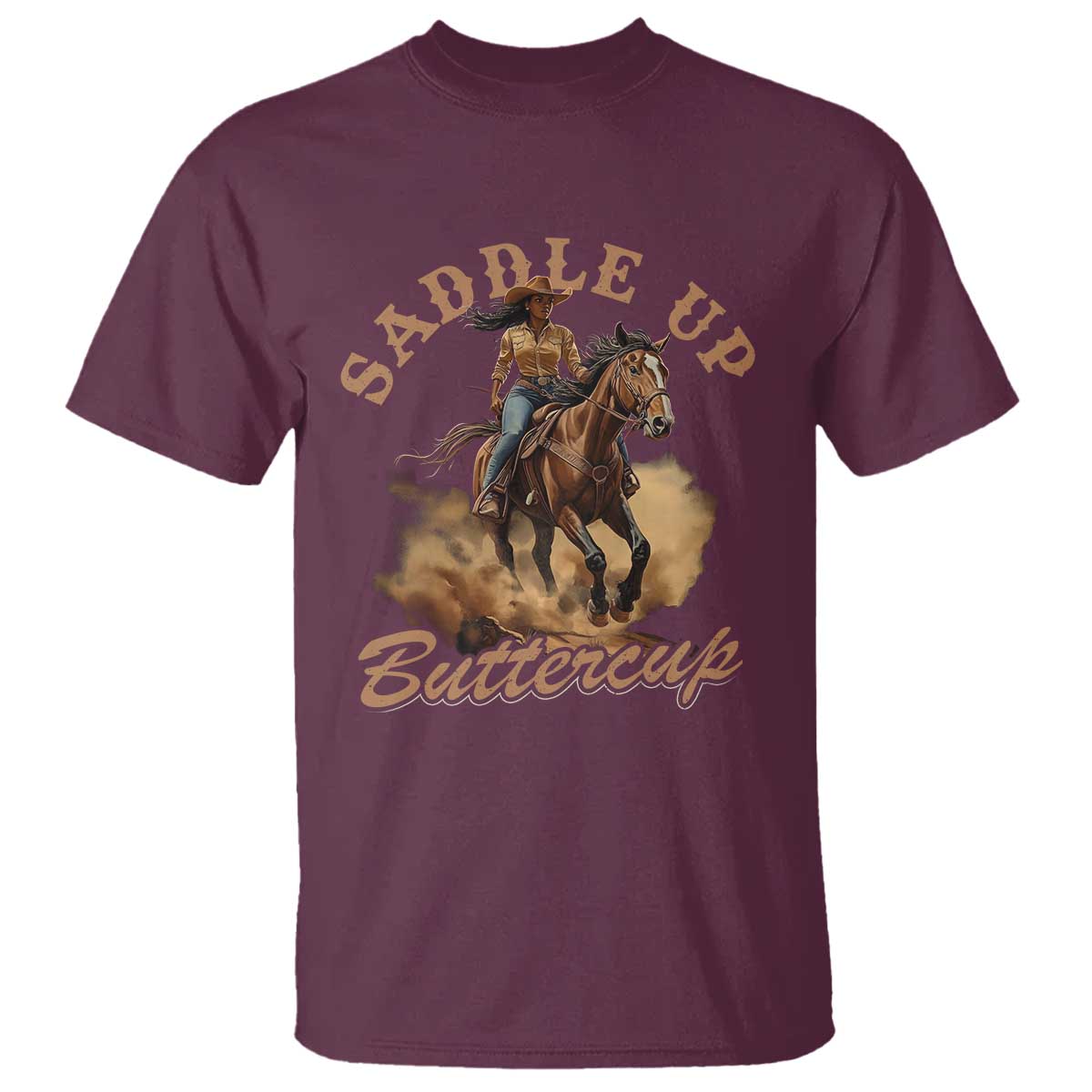 Funny African American Cowgirl T Shirt Saddle Up Buttercup Southern Western TS11 Maroon Print Your Wear