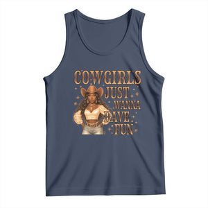 Funny African American Cowgirl Tank Top Cowgirls Just Wanna Have Fun Western TS11 Navy Print Your Wear