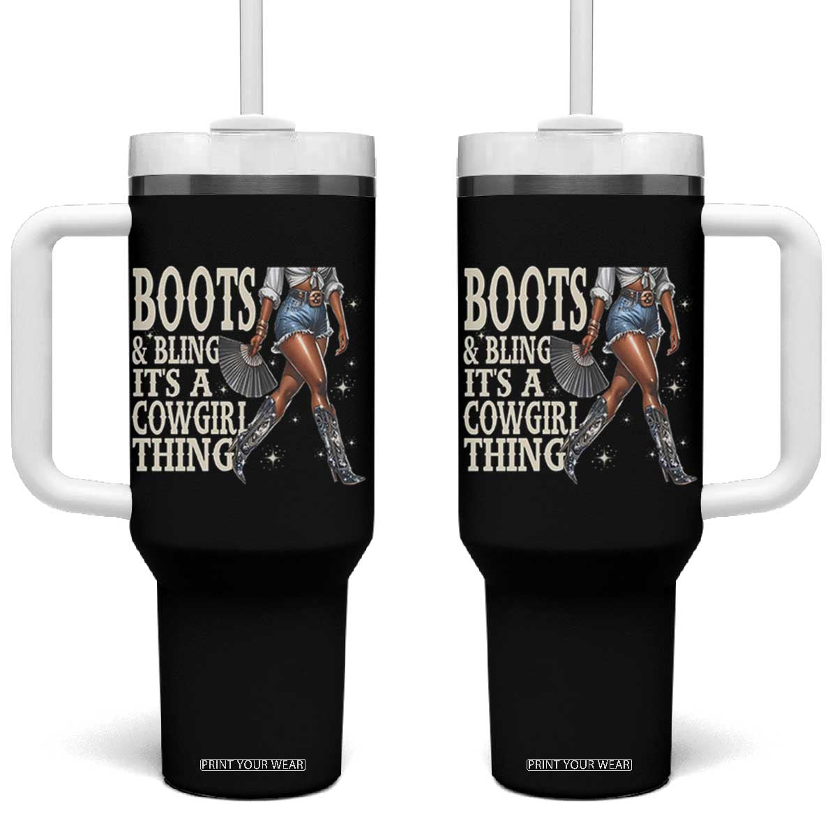 Funny African American Cowgirl Tumbler With Handle Boots And Bling It's A Cowgirl Thing TS11 One Size: 40 oz Black Print Your Wear