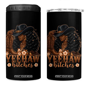 Funny African American Cowgirl Yeehaw Bitches 4 in 1 Can Cooler Tumbler TS11 One Size: 16 oz Black Print Your Wear