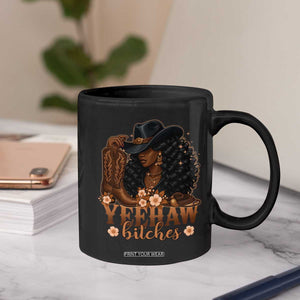 Funny African American Cowgirl Yeehaw Bitches Coffee Mug TS11 Print Your Wear