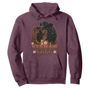 Funny African American Cowgirl Yeehaw Bitches Hoodie TS11 Maroon Print Your Wear