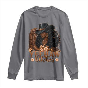 Funny African American Cowgirl Yeehaw Bitches Long Sleeve Shirt TS11 Charcoal Print Your Wear