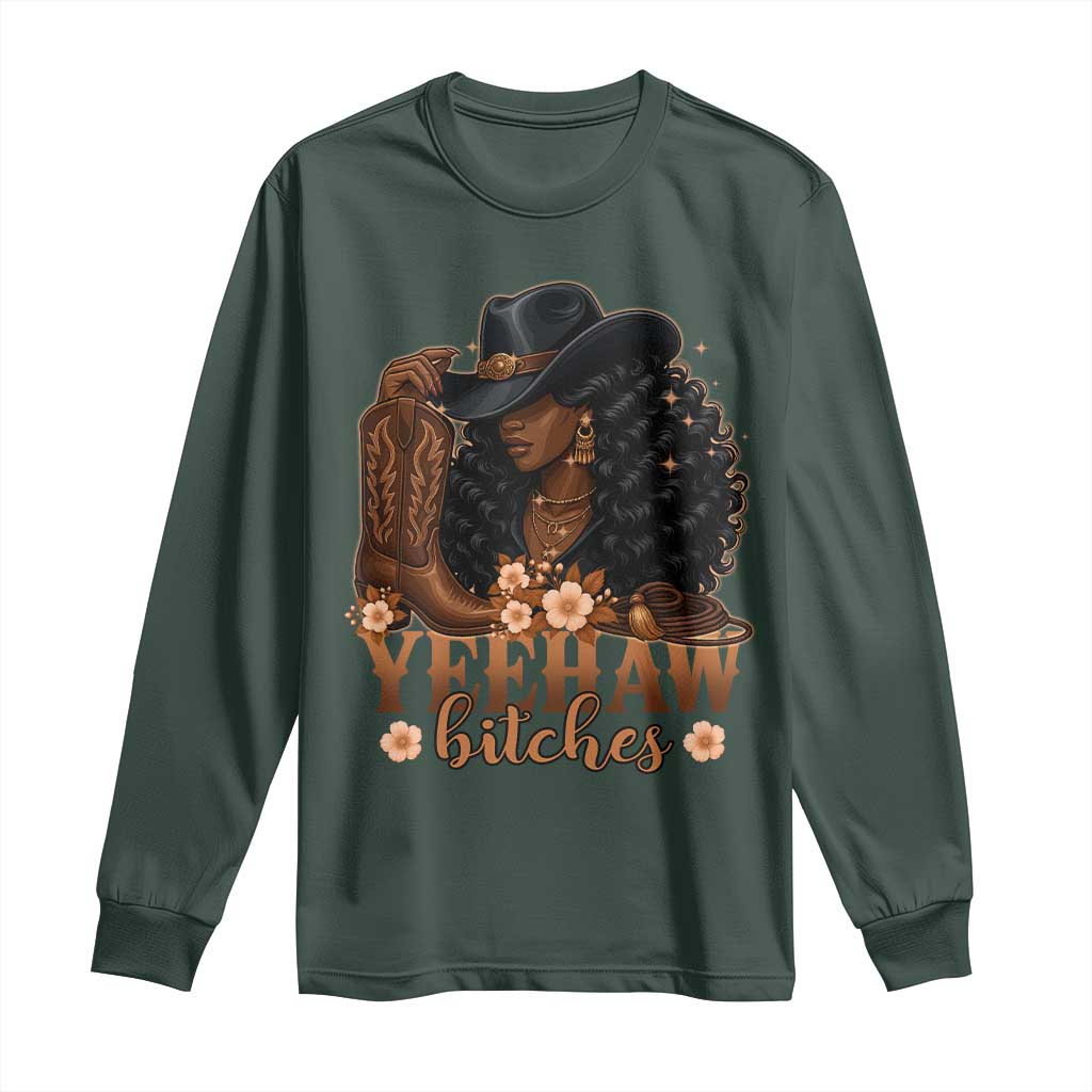 Funny African American Cowgirl Yeehaw Bitches Long Sleeve Shirt TS11 Dark Forest Green Print Your Wear