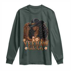 Funny African American Cowgirl Yeehaw Bitches Long Sleeve Shirt TS11 Dark Forest Green Print Your Wear