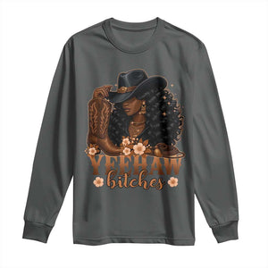 Funny African American Cowgirl Yeehaw Bitches Long Sleeve Shirt TS11 Dark Heather Print Your Wear