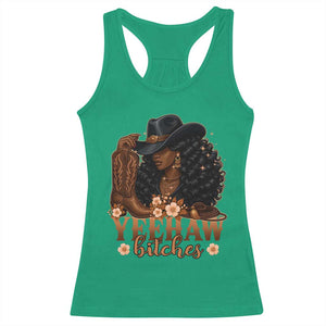Funny African American Cowgirl Yeehaw Bitches Racerback Tank Top TS11 Irish Green Print Your Wear