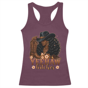 Funny African American Cowgirl Yeehaw Bitches Racerback Tank Top TS11 Maroon Print Your Wear