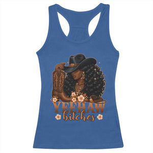 Funny African American Cowgirl Yeehaw Bitches Racerback Tank Top TS11 Royal Blue Print Your Wear