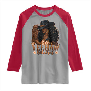 Funny African American Cowgirl Yeehaw Bitches Raglan Shirt TS11 Sport Gray Red Print Your Wear