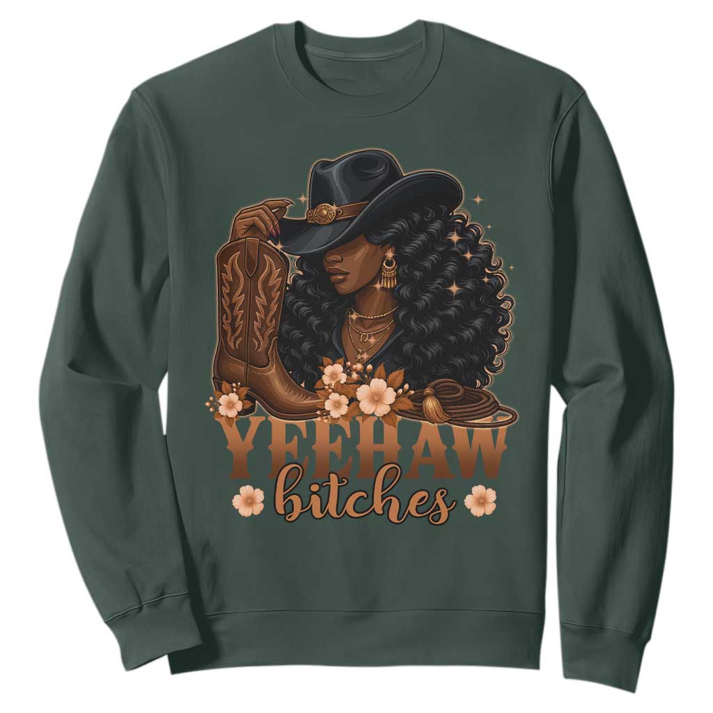 Funny African American Cowgirl Yeehaw Bitches Sweatshirt TS11 Dark Forest Green Print Your Wear