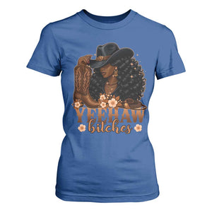 Funny African American Cowgirl Yeehaw Bitches T Shirt For Women TS11 Royal Blue Print Your Wear