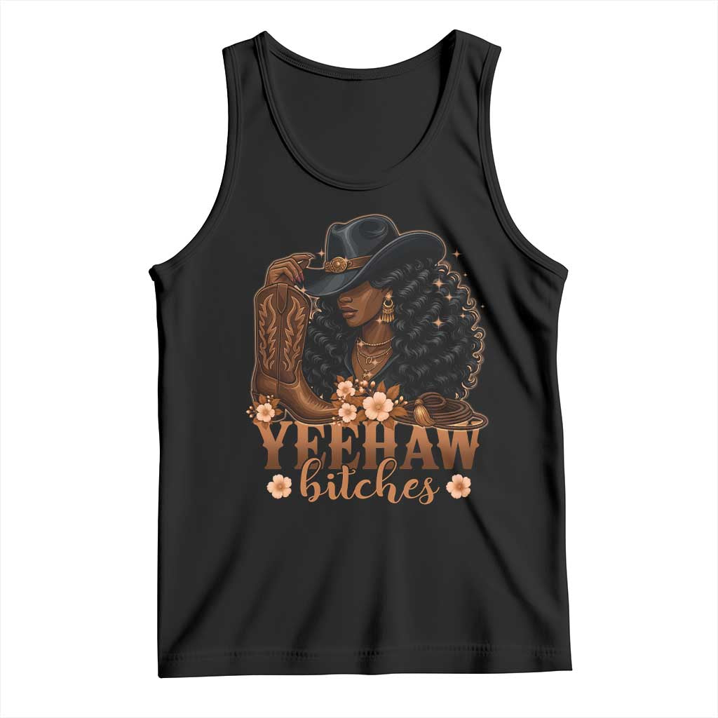 Funny African American Cowgirl Yeehaw Bitches Tank Top TS11 Black Print Your Wear