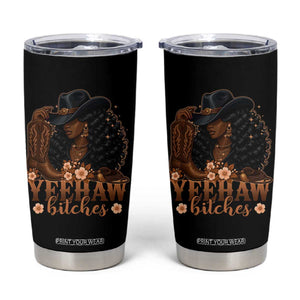 Funny African American Cowgirl Yeehaw Bitches Tumbler Cup TS11 Black Print Your Wear