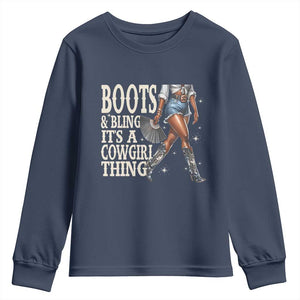 Funny African American Cowgirl Youth Sweatshirt Boots And Bling It's A Cowgirl Thing TS11 Navy Print Your Wear