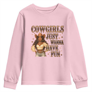 Funny African American Cowgirl Youth Sweatshirt Cowgirls Just Wanna Have Fun Western TS11 Light Pink Print Your Wear
