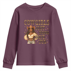 Funny African American Cowgirl Youth Sweatshirt Cowgirls Just Wanna Have Fun Western TS11 Maroon Print Your Wear