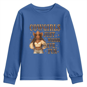 Funny African American Cowgirl Youth Sweatshirt Cowgirls Just Wanna Have Fun Western TS11 Royal Blue Print Your Wear