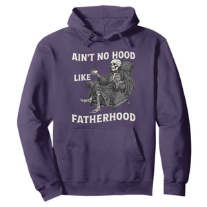 Funny Ain't No Hood Like Fatherhood Hoodie Skeleton Dad Father's Day TS11 Purple Print Your Wear