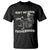 Funny Ain't No Hood Like Fatherhood T Shirt Skeleton Dad Father's Day TS11 Black Print Your Wear