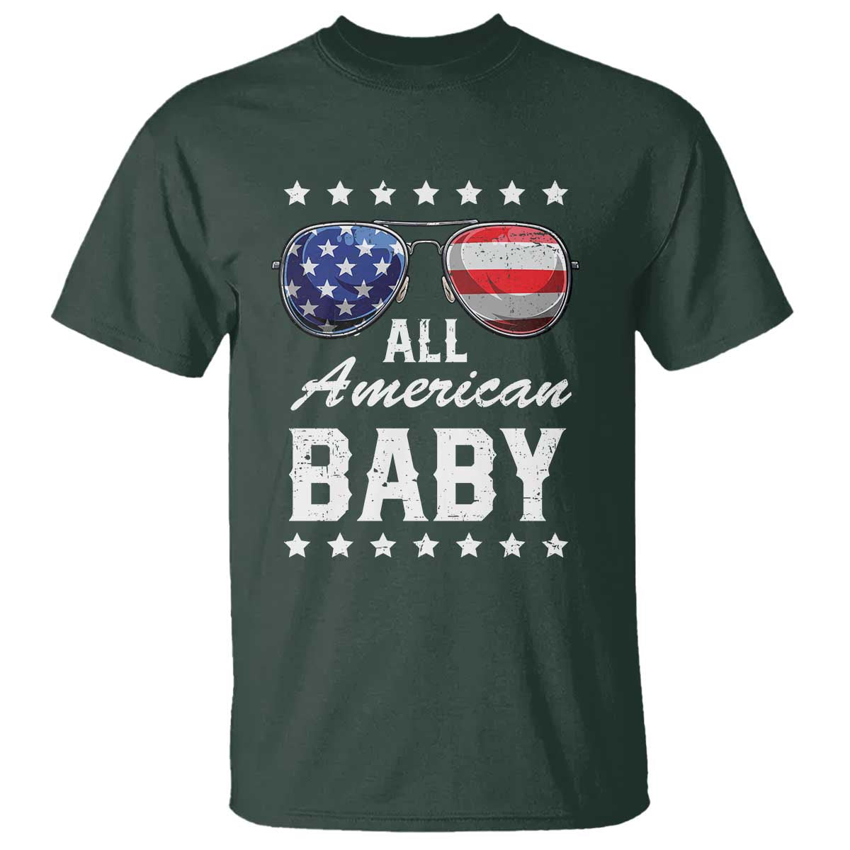 Funny All American Baby 4th Of July T Shirt Family Matching Sunglasses TS11 Dark Forest Green Print Your Wear