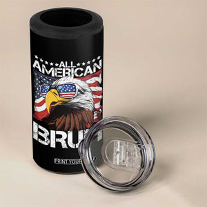 Funny All American Bruh Bald Eagle 4 in 1 Can Cooler Tumbler American Flag 4th Of July Patriotic TS11 Print Your Wear