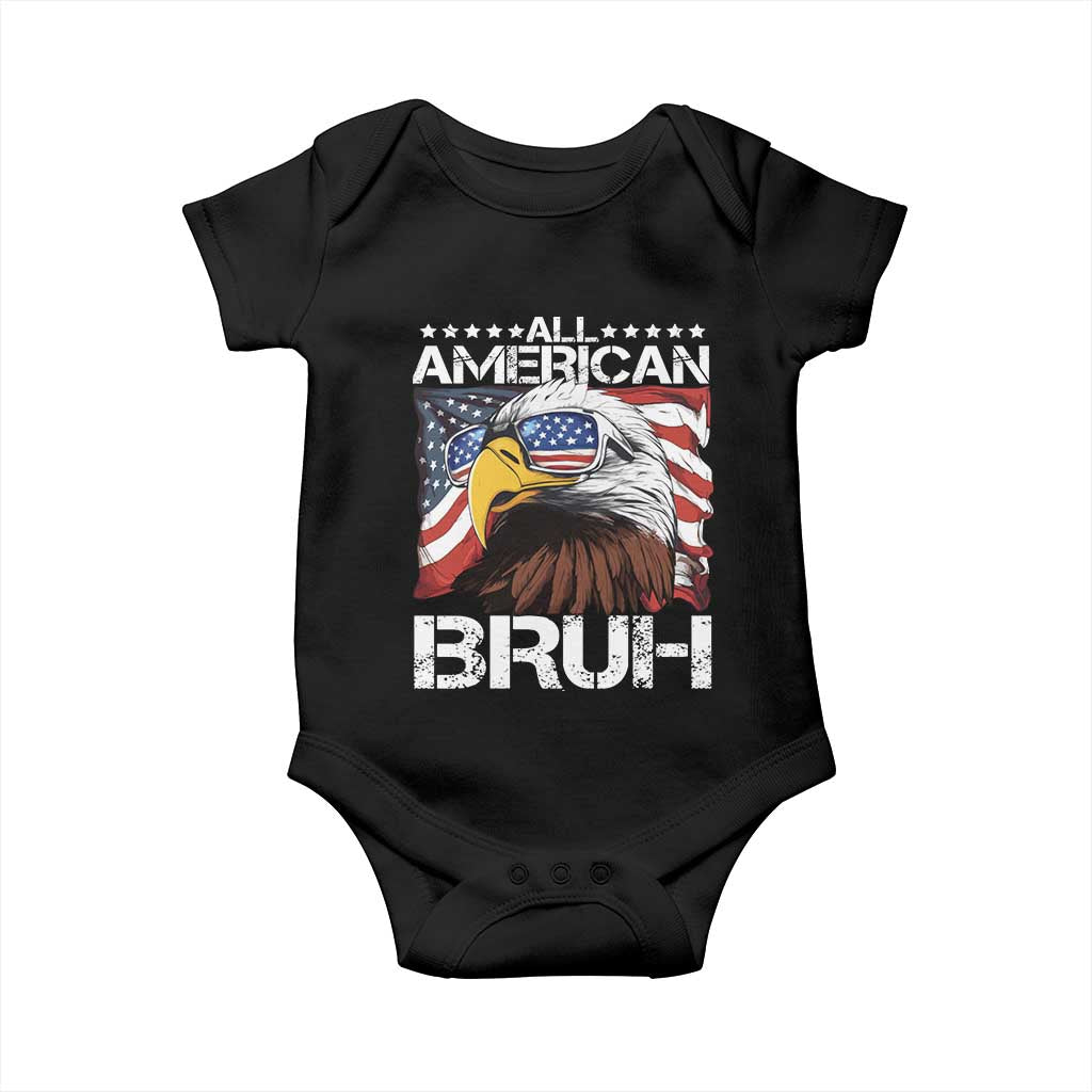 Funny All American Bruh Bald Eagle Baby Onesie American Flag 4th Of July Patriotic TS11 Black Print Your Wear