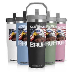 Funny All American Bruh Bald Eagle Flip Straw Tumbler American Flag 4th Of July Patriotic TS11 Print Your Wear