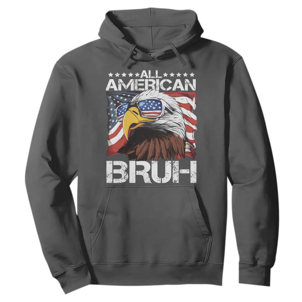 Funny All American Bruh Bald Eagle Hoodie American Flag 4th Of July Patriotic TS11 Dark Heather Print Your Wear